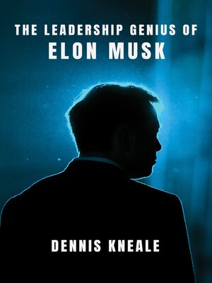 cover image of The Leadership Genius of Elon Musk